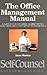 The Office Management Manual: A Guide for Secretaries, Administrative Assistants, and Other Office Professionals (Self-Counsel Business Series)