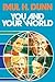 You and Your World