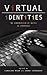 Virtual Identities: The Con...