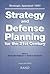 Strategic Appraisal 1997: Strategy and Defense Planning for the 21st Century