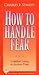 How to Handle Fear (The Guided Growth Series)