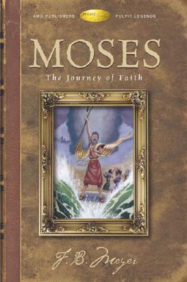 Moses: The Journey Of Faith