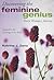 Discovering the Feminine Genius by Katrina J. Zeno