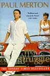 Paul Merton: My Struggle Paul Merton: My Struggle