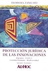 Protección Jurídica De Las Innovaciones: Patentes, D.O.V.'S, Genoma Humano, Biodiversidad:  Apéndice Normativo