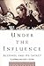 Women Under the Influence: ...
