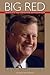 Big Red: Memoirs of a Texas Entrepreneur and Philanthropist