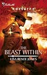 The Beast Within by Lisa Renee Jones