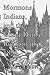 Mormons, Indians, and the Ghost Dance Religion of 1890