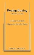 Boeing-Boeing: A Farce in Two Acts 