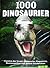 1000 Dinosaurier by Werner