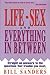 Life, Sex, and Everything i...