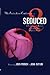 Seduced 2