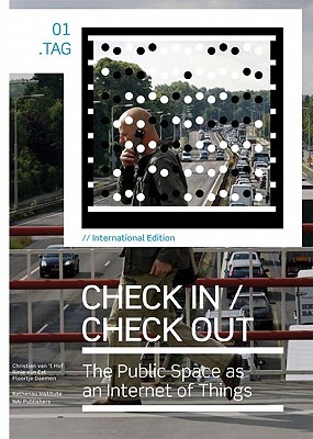 Check In Check Out: The Public Space as an Internet of Things (Paperback)