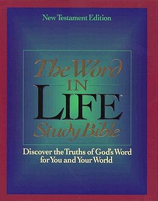 The Word in Life Study Bible (New Testament)/New King James Version