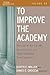 To Improve the Academy: Res...