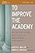 To Improve the Academy: Resources for Faculty, Instructional, and Organizational Development