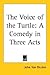 The Voice of the Turtle: A ...