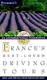 Frommer's France's Best-Loved Driving Tours
