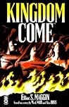 Kingdom Come by Elliot S. Maggin