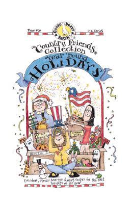 Year 'Round Holidays: Fun Ideas, Special How-To's & Easy Recipes for the Best Holidays of the Year (Hardcover)