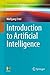 Introduction to Artificial Intelligence (Undergraduate Topics in Computer Science)