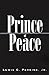 Prince of Peace by Lewis G. Perkins Jr.