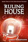 Ruling House (The Star Child Trilogy)