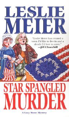 Star Spangled Murder (A Lucy Stone Mystery, #11)