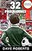 32 Programmes by Roberts, Dave (2011) Paperback