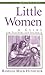 Little Women: A Guide for T...