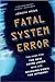 Fatal System Error: The Hun...