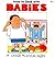 How to Deal With Babies (Child's Practical Guide)