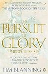 The Pursuit of Glory by Timothy C.W. Blanning