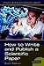 How to Write and Publish a Scientific Paper