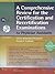 A Comprehensive Review for the Certification and Recertification Examinations for Physician Assistants: Published in Collaboration with AAPA and PAEA