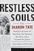 Restless Souls: The Sharon ...