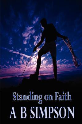 Standing On Faith (Holy Spirit Christian Classics)