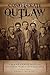 Confederate Outlaw by Brian D. McKnight