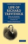 Life of Richard Trevithick 2 Volume Set: With an Account of his Inventions (Cambridge Library Collection - Technology) Life of Richard Trevithick 2 Volume Set: With an Account of his Inventions (Cambridge Library Collection - Technology)