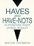 Haves and Have Nots: An International Reader on Social Inequality