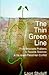 The Thin Green Line