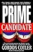Prime Candidate by Gordon Cotler