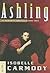 Ashling by Isobelle Carmody Ashling by Isobelle Carmody