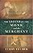 The Legend of the Monk and the Merchant: Principles for Successful Living