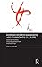 Korean Women Managers and Corporate Culture: Challenging Tradition, Choosing Empowerment, Creating Change (Routledge Studies in the Growth Economies of Asia)