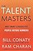 The Talent Masters: Why Sma...
