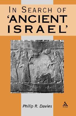 In Search of 'Ancient Israel' (Paperback)