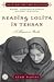 Reading Lolita in Tehran: A...