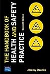 Handbook of Health & Safety Practice: Uk Edition